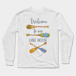 Welcome to our Lake House Long Sleeve T-Shirt